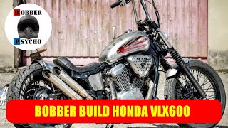 Honda Shadow VLX 600 Bobber Project  My Passion In Building [upl. by Levesque]