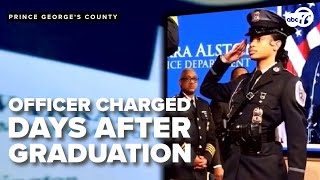 Prince Georges Co officer charged days after graduation [upl. by Lienahs473]