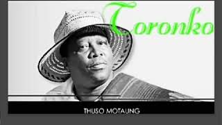 Thuso Motaung Toronko [upl. by Ilatfan]