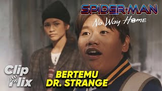 SpiderMan No Way Home 316  Bertemu Dr Strange  Tom Holland Zendaya  ClipFlix [upl. by Verlee]