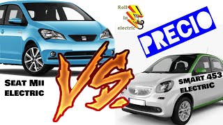 Smart 453 electric VS Seat Mii electric ¡PRECIO [upl. by Gokey]