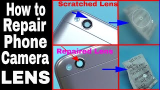 How to Repair BrokenScratchedDusty Mobile Phone Camera Lens Cover [upl. by Labotsirc]