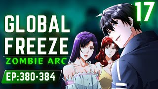 TAGALOG Global Freeze  Episode 380384  Manhwa recap 2024 [upl. by Lionel]