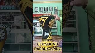 💯 CEK SOUND DARBUKA 9INC viralvideo hadroh darbukahadroh syekhermania [upl. by Aldus18]