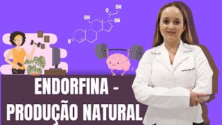 Como estimular a produção natural de endorfina [upl. by Ediva258]