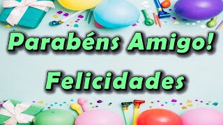 Feliz Aniversário Amigo Querido Mensagem De Aniversário Para Amigo Voz Feminina [upl. by Liddy]