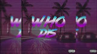 Who Dis Clean Version prod by fewtile [upl. by Gunnar563]