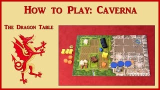 How to Play quotCavernaquot  The Dragon Table Episode 27 [upl. by Ratna]