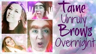 How To Tame Unruly Brows While You Sleep [upl. by Ahsein]