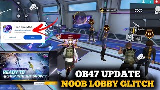 OB47 Update Noob lobby glitch  Br Rank Noob lobby trick [upl. by Leerzej909]