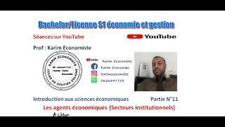 Introduction aux sciences économiques Bachelorlicence S1 partie 11 quot Les agents économiques EP1 quot [upl. by Chema226]