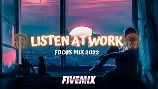 Songs to listen at work 🎧  House Mix 2022  Best EDM Mix ⚡🎵 [upl. by Lienet]