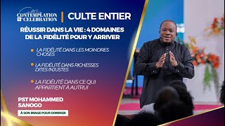 3 DOMAINES DE LA FIDÉLITÉ POUR RÉUSSIR  Pasteur Mohammed SANOGO [upl. by Lanni826]