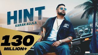 HINT Full Video Karan Aujla  Rupan Bal  Jay Trak  Latest Punjabi Songs [upl. by Nailliw]