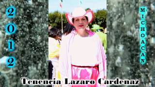 TLC Tenencia Lazaro Cardenas 77 Aniversario [upl. by Eissac]