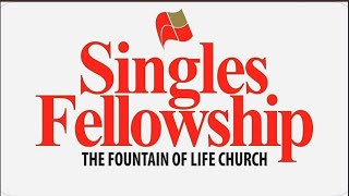 Fountain TV Singles Fellowship Live Broadcast  10th Nov 2024 [upl. by Cash]