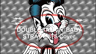 STRAY CATS Cover 『DOUBLE TALKIN BABY』 [upl. by Eniruam]