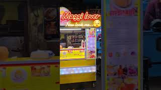 Maggi lover ab new look me🤗🫣 maggilover Newlook maggilovergaya grandopeningmaggilovernewlook [upl. by Stichter275]