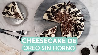 Cheesecake de oreo sin horno  Kiwilimón [upl. by Annol]