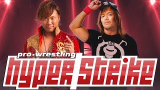 Pro Wrestling HyperStrike  Kento Miyahara vs Tetsuya Naito  Fire Pro Wrestling World Universe [upl. by Drofyar]