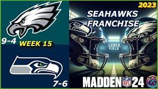 week 15  Seahawks V Eagles  Madden 24  Simulation [upl. by Ag]