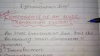 Components of HVDC transmission system  PART 1 BY MISS SWATI DESHMUKH [upl. by Any668]