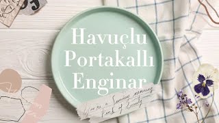 Havuçlu Portakallı Enginar tarifi Hazırlaması sadece 5 dakika [upl. by Anaila808]