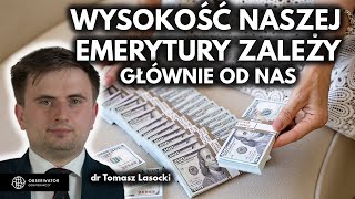 Wysokość naszych emerytur w dużej mierze zależy od nas samych  dr Tomasz Lasocki i Filip Lamański [upl. by Beniamino]