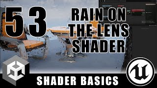 Rain On The Lens PostProcess Effect  Shader Graph Basics  Episode 53 [upl. by Erimahs]