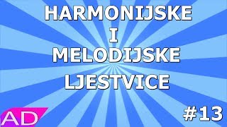 KLAVIJATURA ZA POCETNIKE 13 Harmonijske i melodijske ljestvice [upl. by Rramel]