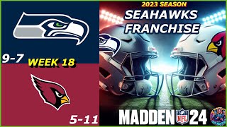 Week 18  Seahawks at Cardinals  Madden 24 simulation [upl. by Inhsor]