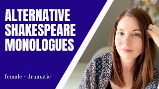 Stop doing the same monologues as everyone else  Alternative DRAMATIC Shakespeare monologues [upl. by Mallory]