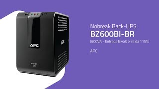 Nobreak BackUPS BZ600BIBR 600VA  Entrada Bivolt e Saída 115V  APC  ZIP Automação [upl. by Eidnac]