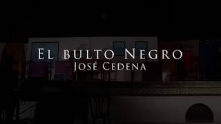 Teatro  El bulto negro  José Cedena  Cuevas Bajas [upl. by Cullin]