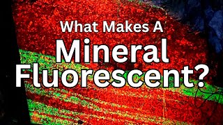 What Makes A Mineral Fluorescent [upl. by Autry747]