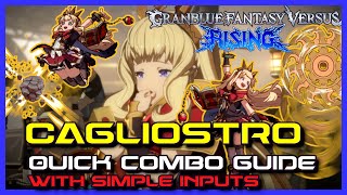 Cagliostro Quick Combo Guide  Granblue Fantasy Versus Rising GBVSR [upl. by Banquer680]