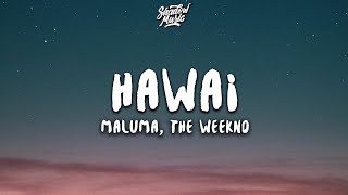 Maluma The Weeknd  Hawái Remix Lyrics [upl. by Guria]