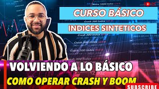 🗣️Indices Sinteticos para NOVATOS curso basico🛑 de crash y boom [upl. by Pesek]