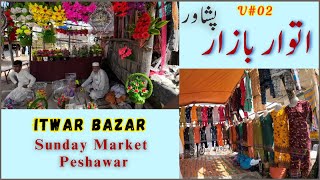 Itwar Bazar V2  Sunday Market  Hayatabad Peshwar Pakistan khybersocialhub [upl. by Freda]