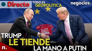 TODO ES GEOPOLÍTICA Trump le tiende la mano a Putin quotterrorquot en Europa y Ucrania no quiere ceder [upl. by Philps403]