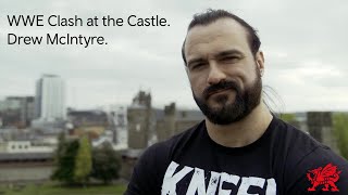 WWE CLASH AT THE CASTLE  Drew McIntyre  Cardiff Castle Wales [upl. by Welcome]