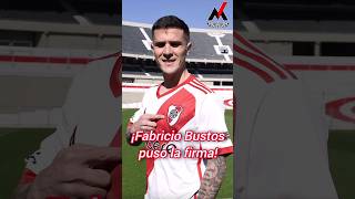 ¡Fabricio Bustos puso la firma y es nuevo jugador de River ✍️ [upl. by Tybalt]