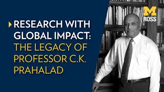 Research with Global Impact The Legacy of Professor CK Prahalad [upl. by Johan]