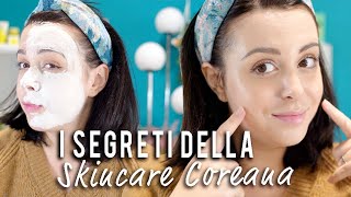 Come ottenere la pelle perfetta dei coreani  Guida alla skincare coreana [upl. by Lledo466]