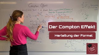 Der ComptonEffekt Formelherleitung Typische Prüfungsaufgabe Teilchenphysik [upl. by Ecyrb]