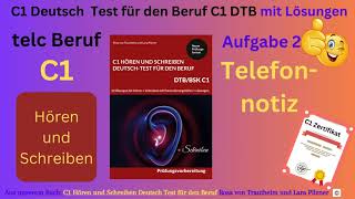 Hören und Schreiben Beruf C1 Deutsch  Test für den Beruf C1 DTB telc Eine Telefonnotiz schreiben [upl. by Natsirc]