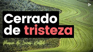 CERRADO de Tristeza [upl. by Garcon937]