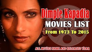 Dimple Kapadia Movies List 19732015  Bollywood News [upl. by Creigh649]