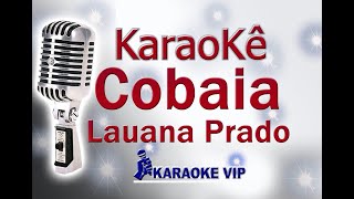 KARAOKÊ COBAIA Lauana Prado [upl. by Oinotnanauj]