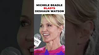 Michele Beadle BLASTS Deshaun Watson [upl. by Crespo]